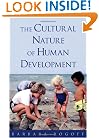 The Cultural Nature of Human Development