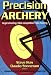 Precision Archery