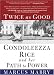 Twice As Good: Condoleezza Rice and Her Path to Power