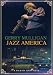 Gerry Mulligan - Jazz America von Gerry Mulligan - alle Infos