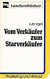Produkt-Bild: Vom Verk&auml;ufer zum Starverk&auml;ufer.