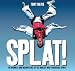 Splat!: The Madness and Magnificence of the World's Most Dangerous Sports