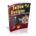Tattoo Designs And Becoming A Tattoo Artist: Ultimate Crash Guide on Tattoo designs and Tattoos as a Profession!