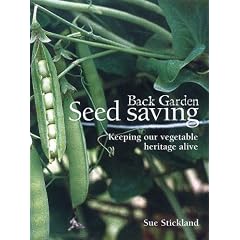 Back Garden Seed Saving: Keeping Our Vegetable Heritage Alive