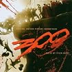 300 Original Motion Picture Soundtrack