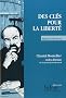 Des Cl S pour la Libert