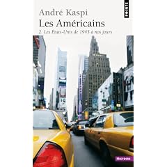 Les Am�ricains, tome 2 : Les Etats-Unis de 1945 � nos jours
