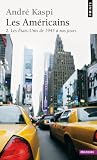 Les Am�ricains, tome 2 : Les Etats-Unis de 1945 � nos jours