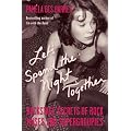 Let's Spend the Night Together: Backstage Secrets of Rock Muses and Supergroupies
