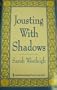 Jousting with Shadows, HH-48