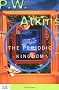 The Periodic Kingdom: A Journey into the Land of the Chemical Elements (Science Masters)