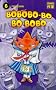 Bobobo-bo Bo-bobo, Tome 6 :