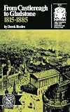 Buy : From Castlereagh to Gladstone: 1815-1885 (The Norton library history of England)