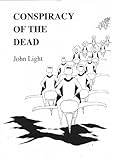 Conspiracy of the dead