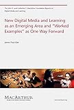 New digital media and learning as an emerging area and 