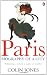Paris: Biography of a City