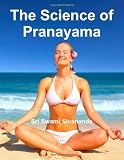 The science Of Pranayama