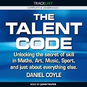 The Talent Code | [Daniel Coyle]