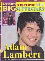 Adam Lambert (Dream Big: American Idol Superstars)