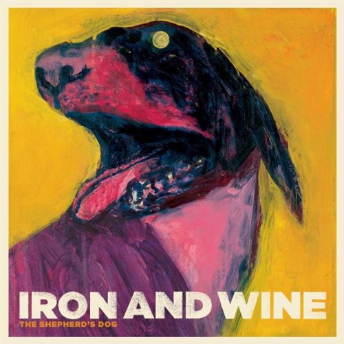 Iron & Wine - The Shepherd