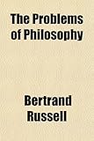 The Problems of Philosophy