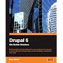 Drupal 6 Site Builder Solutions by Mark Noble