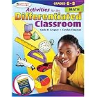Activities for the Differentiated Classroom: Math, Grades 6 - 8 by  Gayle H. Gregory and Carolyn Chapman