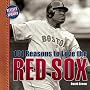 101 Reasons to Love the Red Sox (Revised)