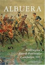 Albuera: Wellington's Peninsular Campaign of 1811