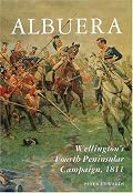 Albuera: Wellington's Fourth  Peninsular Campaign, 1811