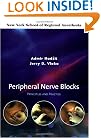 Peripheral Nerve Blocks: Principles and Practice