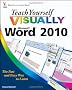Teach Yourself VISUALLY Word 2010