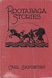 Rootabaga Stories Omnibus Volume Including Rootabaga Stories and Rootabaga Pigeons