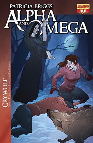 Patricia Briggs' Alpha and Omega: Cry Wolf#7
