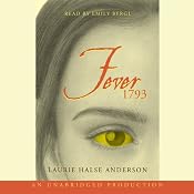 Fever 1793 | [Laurie Halse Anderson]