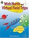 Books : Web Hunts and Virtual Field Trips
