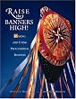 Raise the Banners High! Making and Using Processional Banners