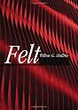 Felt (Textiles That Changed the World)