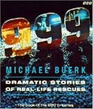 999 : dramatic stories of real-life rescues