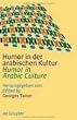 Humor in der arabischen Kultur / Humor in Arabic Culture
