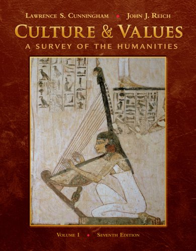 Culture and Values: A Survey of the Humanities - Volume I (with Resource Center Printed Access Card)