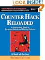 Counter Hack Reloaded: A Step-by-Step Guide to Computer Attacks and Effective Defenses (2nd Edition) (Radia Perlman Series in Computer Networking and Security)