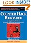 Counter Hack Reloaded: A Step by Step Guide to Computer Attacks and Effective Defenses (Radia Perlman Series in Computer Networking and Security)