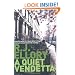 A Quiet Vendetta