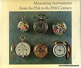 Time & space : measuring instruments from the 15th to the 19th century