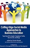 Cutting edge Social Media Approaches to Business Education: Teaching with LinkedIn, Facebook, Twitter, Second Life, and Blogs (HC) (Research in Management Education and Development) 51wXKpFESVL. SL160 Cutting edge Social Media Approaches to Business Education: Teaching with LinkedIn, Facebook, Twitter, Second Life, and Blogs (HC) (Research in Management Education and Development)