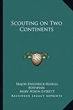 Scouting on Two Continents