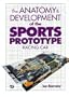 The Anatomy & Development of the Sports Prototype Racing Car