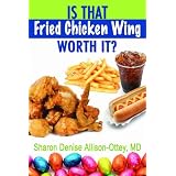 Is That Fried Chicken Wing Worth It?
