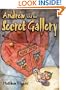 Andrew and the Secret Gallery